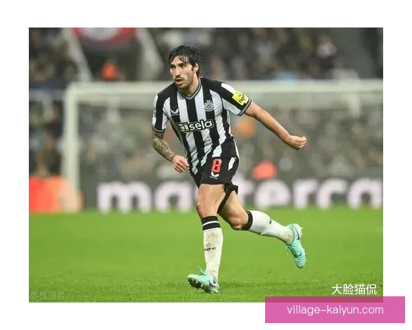 托纳利战术解析：在当前赛季表现稳健，展现出持续提升的竞争力